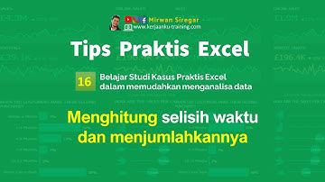 Menghitung selisih waktu dan menjumlahkannya di Excel