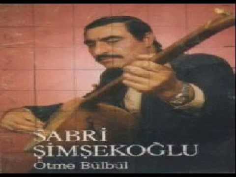 Aşık Sabri Şimşekoğlu   Ötme Bülbül   İ̇ki Bülbül Geldi Kondu Dikene