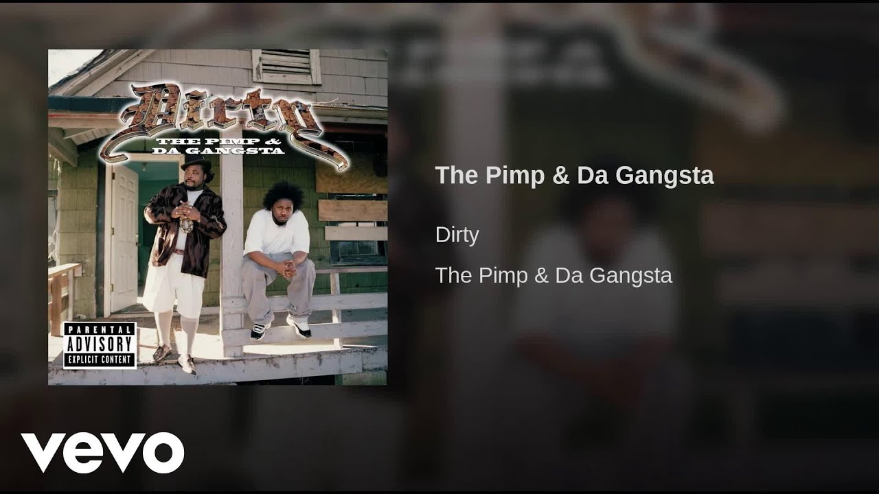 Dirty - The Pimp & Da Gangsta (Audio) akkoorden