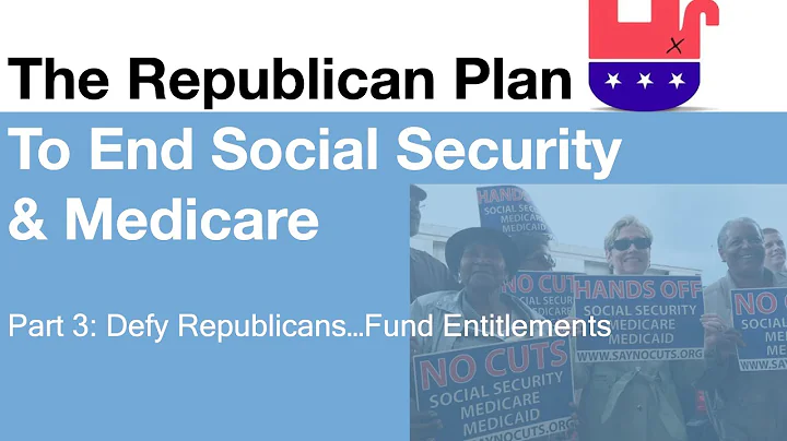 The Republican Plan To End Social Security & Medicare [Part 3]