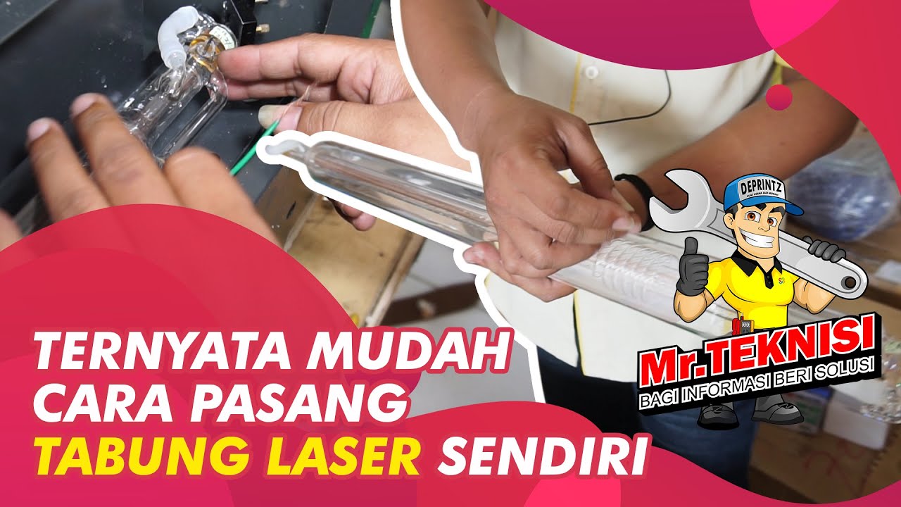 Cara Gampang Memasang Tabung Mesin Usaha Laser Cutting Cara Gampang Memasang Tabung Mesin Usaha Laser Cutting