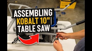 10 Inch Kobalt Jobsite Table Saw Assembly & Setup Made Easy: DIY Guide!