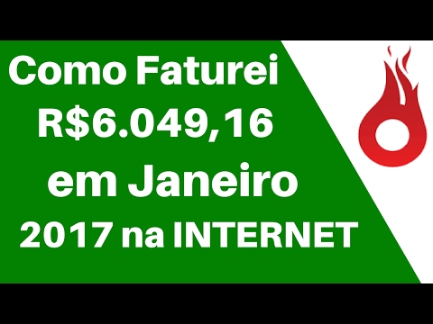Como Faturei R$6.049,16 em Janeiro 2017 Trabalhando Em Casa l Como Ganhar Dinheiro Na Internet