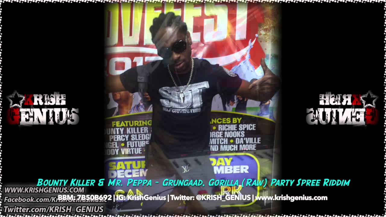 Bounty Killer & Mr. Peppa - Grungaad, Gorilla (Raw) Party