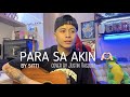 Para Sa Akin x cover by Justin Vasquez