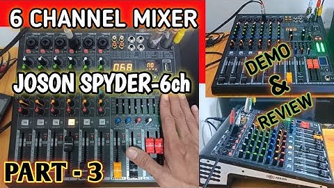 JOSON MIXER | SPIDER 6| 6 CHANNEL MIXER | PART 3 | NOLIBERT CAMO TV