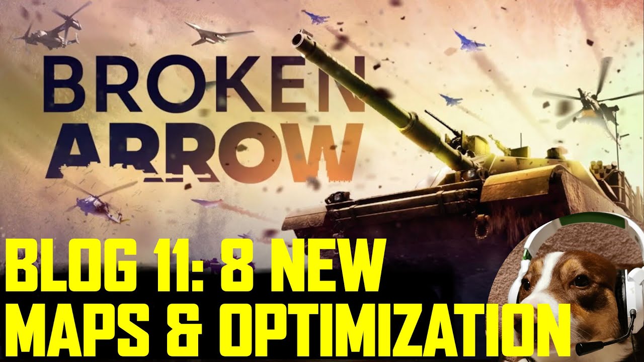 8 Epic New Maps & Optimization update - Broken Arrow Dev Blog 11 - YouTube