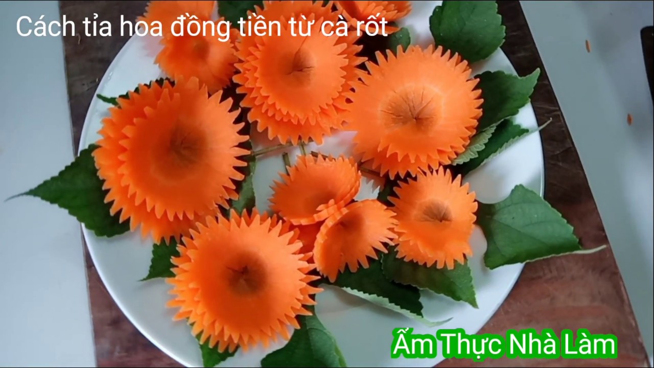 Cách Tỉa Hoa Cà Rốt - Hoa Đồng Tiền - Trang Trí Món Ăn | Ẩm Thực Nhà Làm | Flower Decor