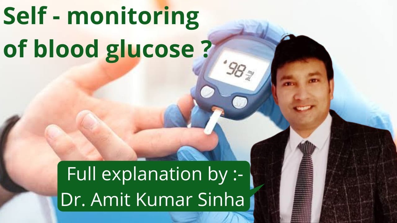 SMBG? | It's importance in Diabetes?