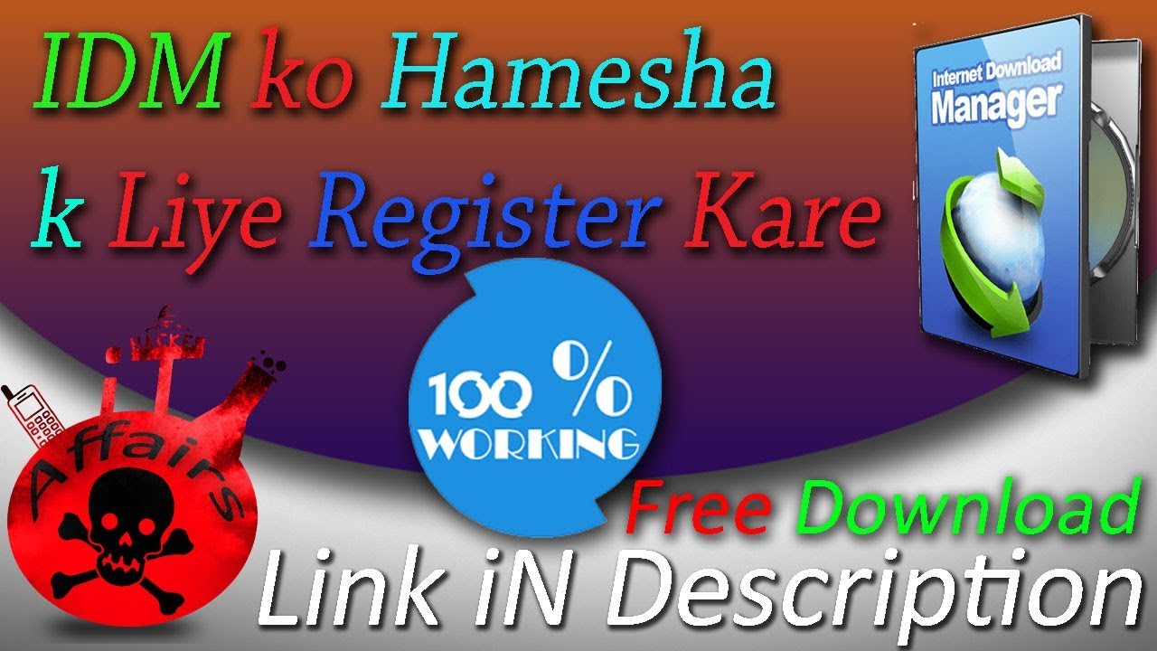 How To Register Internet Download Manager Free For Life ...