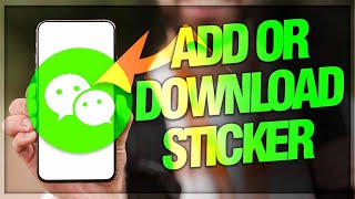 How To Add Or Download Sticker On WeChat App screenshot 4