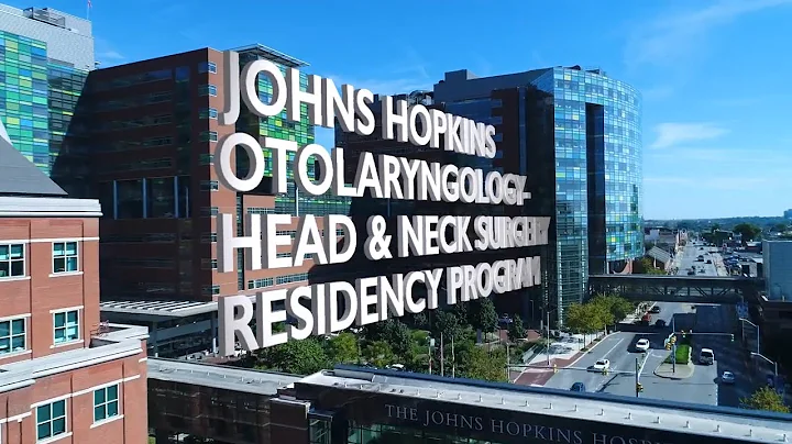 Johns Hopkins Otolaryngology–Head and Neck Surgery Residency Program - DayDayNews