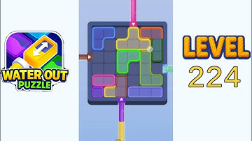 Water Out Puzzle Level 224 Walkthrough Solution