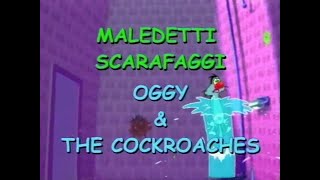 Maledetti Scarafaggi Oggy & The Roaches - Videosigla Oped - Giorgio Vanni Ft. Pietro Ubaldi