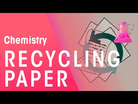 Recycling Paper | Environmental Chemistry | Chemistry | FuseSchool