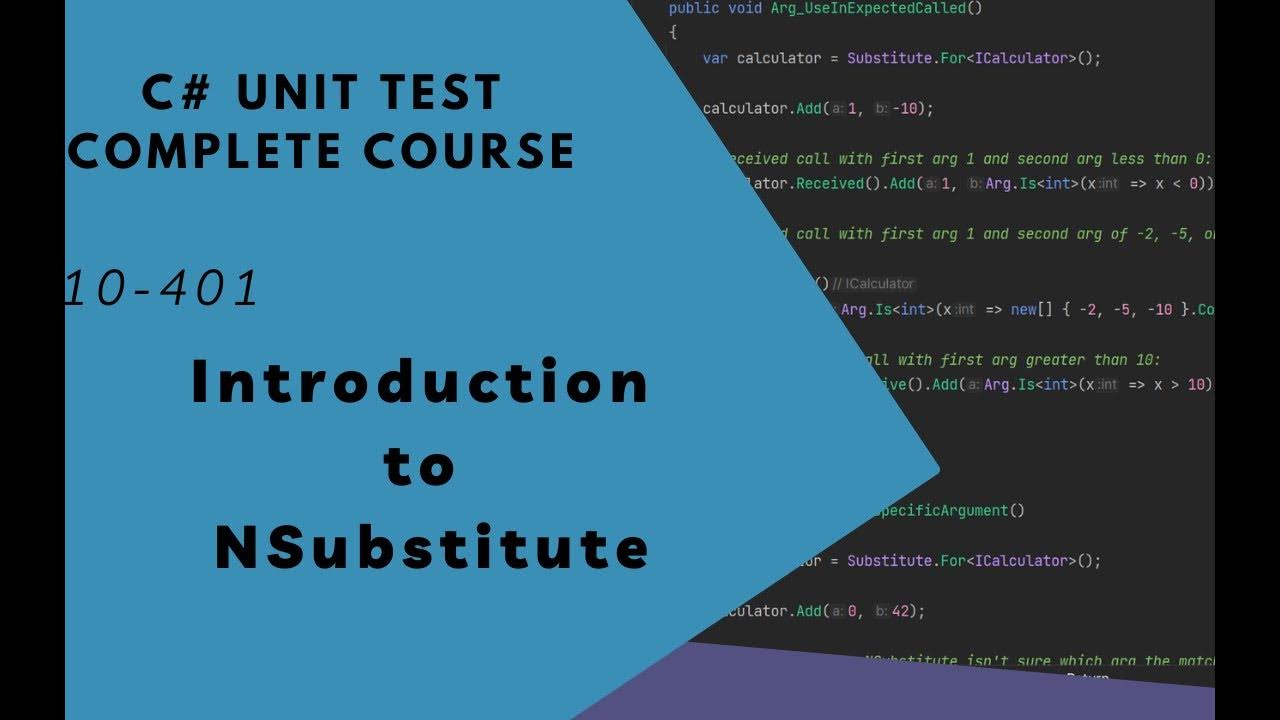 10-401 Introduction to NSubstitute | C# Unit Test Complete Course - YouTube