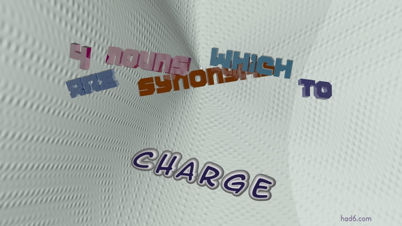 charge 4 nouns having the meaning of charge (sentence examples) YouTube