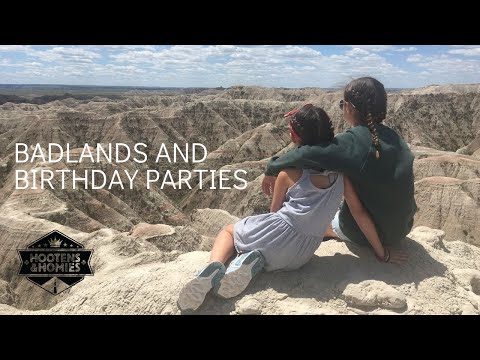 Badlands and Birthday Parties