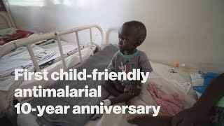First childfriendly antimalarial 10 year anniversary