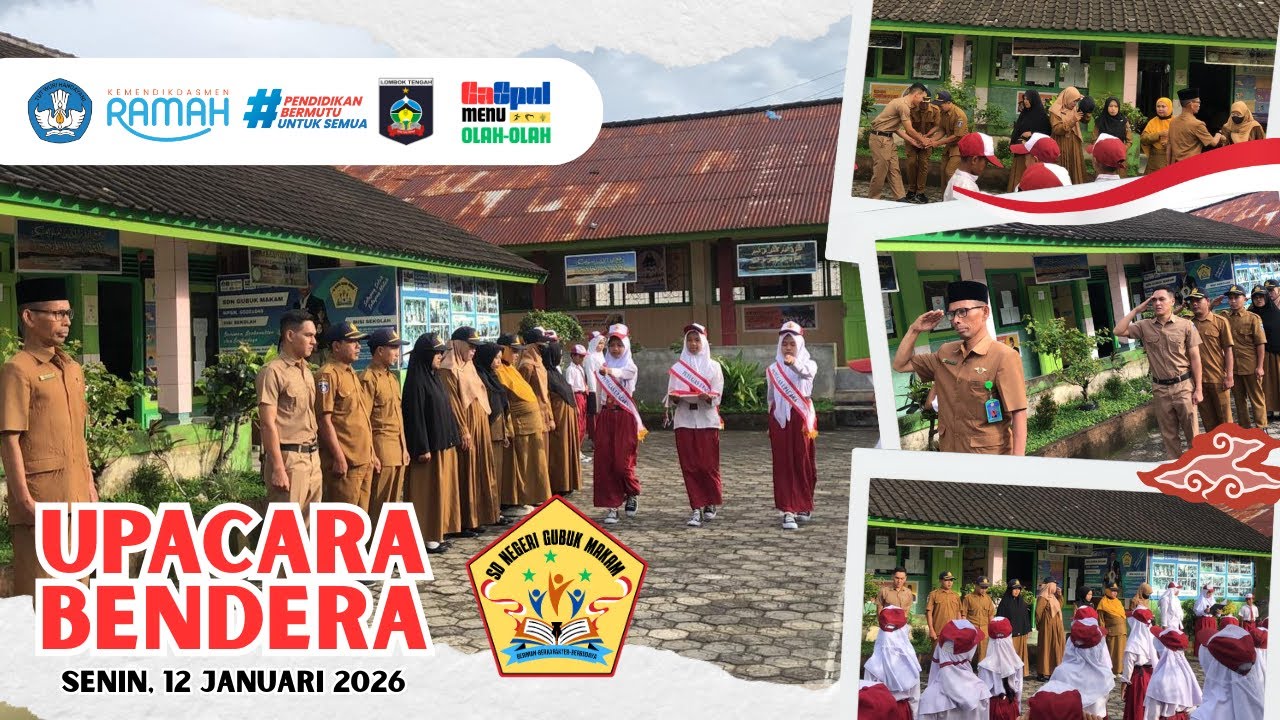 UPACARA BENDERA SDN GUBUK MAKAM || Senin, 12 Januari 2026