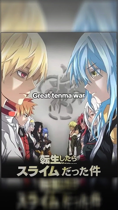 The Great Tenma War🔥 - LN Tensei Shitara Slime Datta Ken || Jedag Jedug Anime