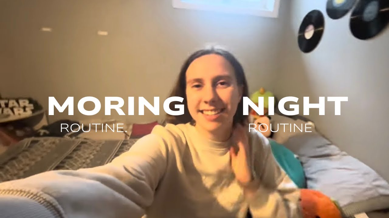 Productive morning and night routine!