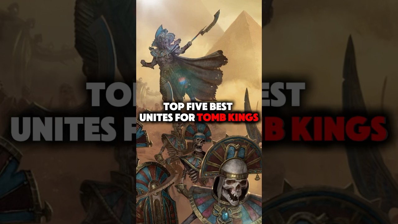 Tomb Kings: Top 5 Best Units!