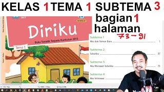 tema1 kelas 1  sub tema 3 hal 73 91  Diriku, aku merawat tubuhku  bag 1 bse k13 rev2018