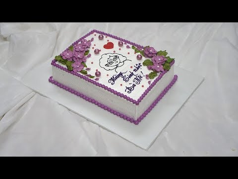 Trang Trí Bánh Trang Nhã Mừng Sinh Nhật Bà Nội - Decorate Cake for Grandma's Birthday
