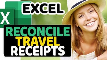 How to Reconcile Travel Expense Receipts in Microsoft Excel