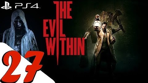 The Evil Within -  Walkthrough Part 27 - Underground Subway
