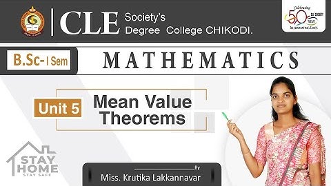 B.Sc. I sem: Unit 5 : Mean Value Theorems: Part 3