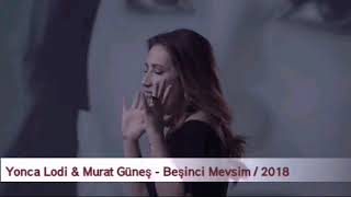 Yonca Lodi & Murat Güneş - Beşinci Mevsim Resimi