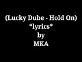 Lucky Dube (Hold on) lyrics