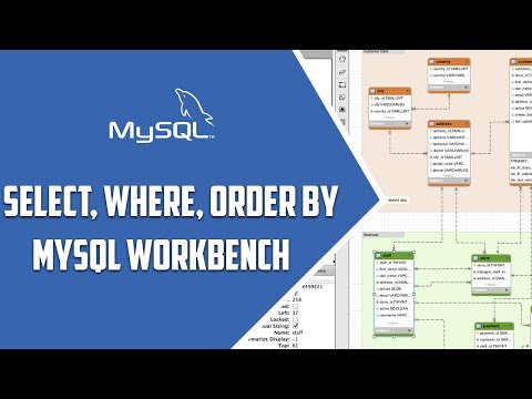 MYSQL WORKBENCH – SELECT, WHERE, ORDER BY – Video 46
