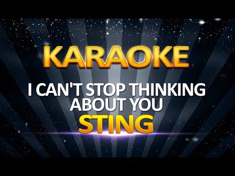 Sting - I Can't Stop Thinking About You KARAOKE