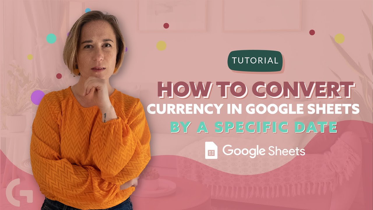 How to convert currency in Google Sheets by a specific date? Looke