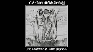 Necromästery - Forgotten Prophets (Full EP)