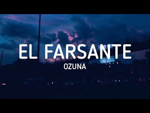 Ozuna   El Farsante Letra  Lyrics