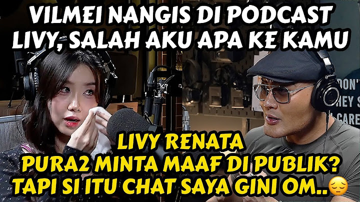 VILMEI NANGIS, OM AKU PUNYA BUKTI CHAT DIA KE WILLIE‼️JAHAT BGT BUAT AKU.. AKU BUKA DISINI!  livy