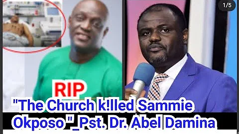"The Church k!lled Sammie Okposo "_Pst. Dr. Abel D...