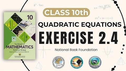 Exercise 2.4 class 10 maths NBF | class 10 maths chapter 2 ex 2.4 NBF | Ex 2.4 Class 10  maths NBF