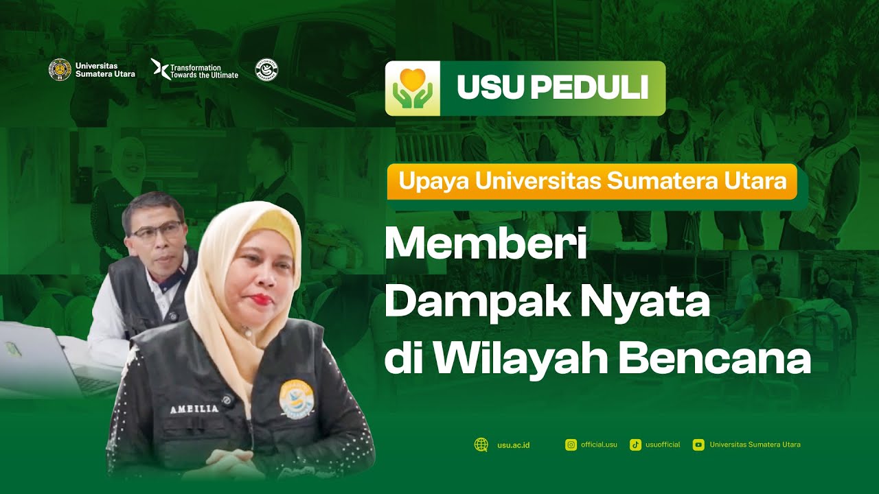 UCAST Ep. 17 - USU Peduli, Memberi Dampak Nyata Ditengah Bencana