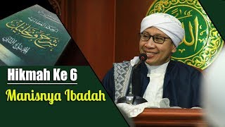 Hikmah Ke 68 : Manisnya Ibadah | Buya Yahya | Al-Hikam | 22 April 2019