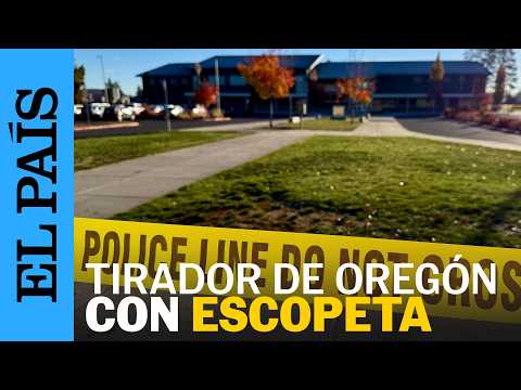 Oregon: What is known about the shooter who attacked his FORMER school | EL PAÍS