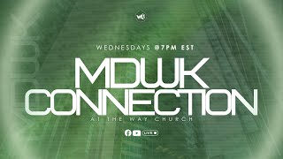 Join Us For MWK Connection!