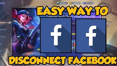 EASY WAY TO DISCONNECT FACEBOOK IN MOBILE LEGENDS