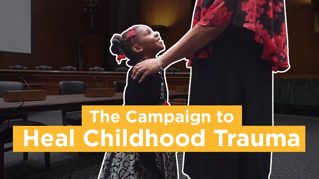 The Campaign to Heal Childhood Trauma 2017 - YouTube