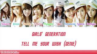 Video thumbnail of "Girls' Generation (소녀시대): Tell Me Your Wish (Genie) Lyrics"