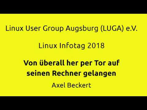 LIT2018: Von überall her per Tor auf seinen Rechner gelangen